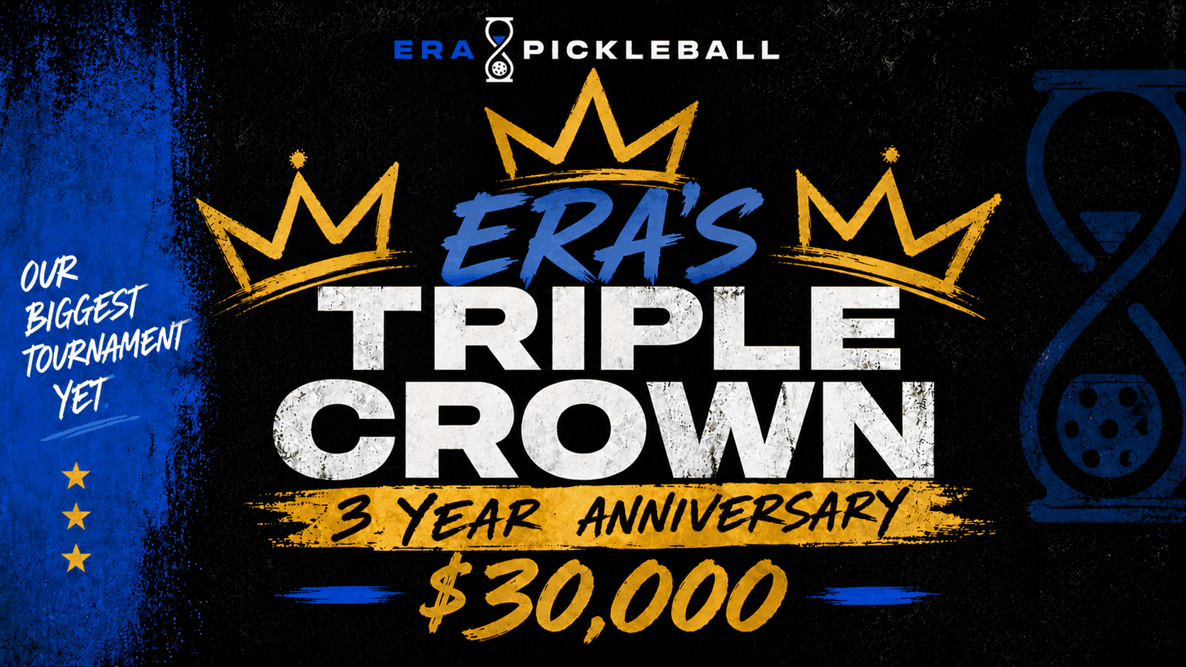 ERA's Triple Crown — Our Biggest Tournament Yet · $30,000